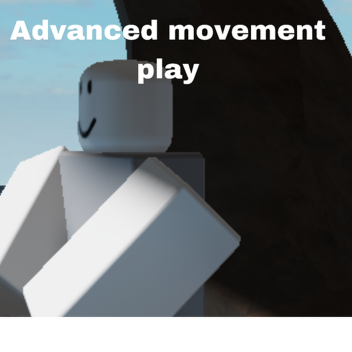 Advanced Movement Play