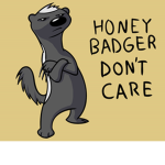Hon3yBadg3rDontCar3 Fan Club!