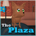 The Plaza Beta (Pets!)