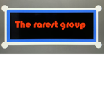 the rarest group!!!