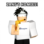 Zane’s Homies