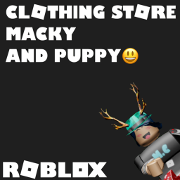 Clothing store Macky and puppy 😃