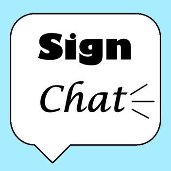 Sign Chat 🎙️ (Release)