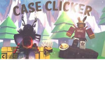 Case Clicker Raps Buyer