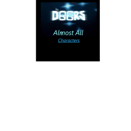 DOORS and ROOMS Almost all characters