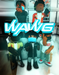 WAWG • (We All We Got)