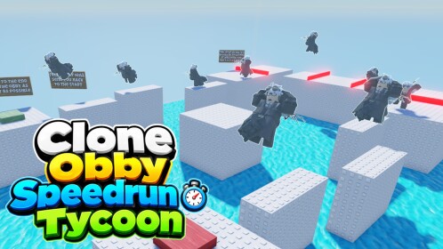 Klon Tycoon Speedrun Obby 