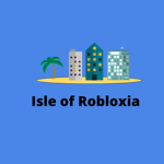 Isle of Robloxia