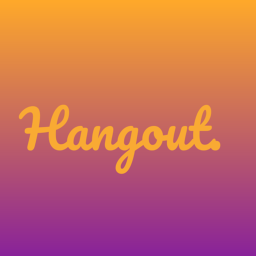 Hangout.