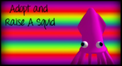 Adopt and Raise a Squid!