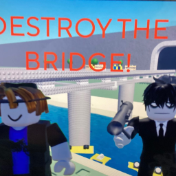 Destroy the Bridge (800 PLAYZ)! icon