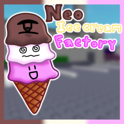 Neo's Ice Cream Factory