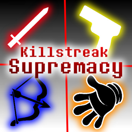 Killstreak Supremacy