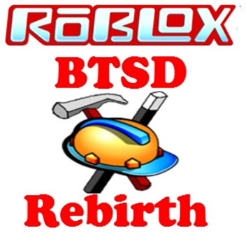 ROBLOX BTSD: Rebirth