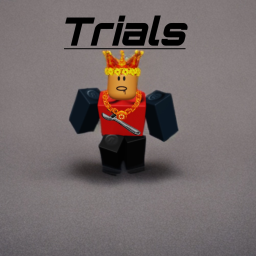 Trials