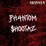 Ph4ntom $hootaZ