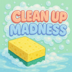 Clean Up Madness [Alpha]