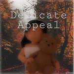 Delicate Appeal