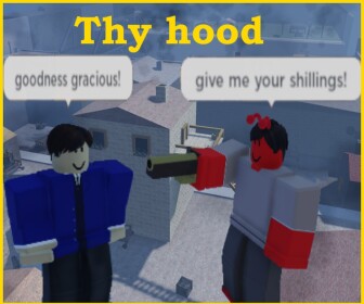 thy hood: aristocracy edition