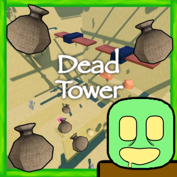 [UPDATE] Dead Tower 🧟