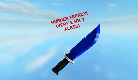 Murder Frenzy! (VERY EARLY ACCESS) NEW!