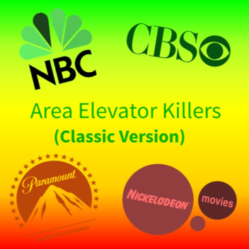 Area Elevator Killers (Classic Verison)