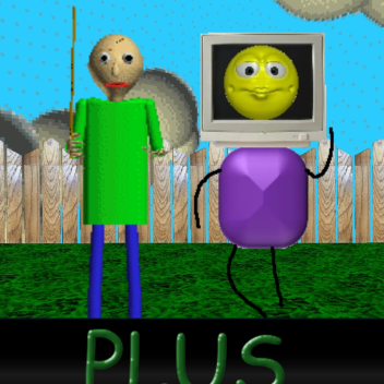 Baldi Basic Plus +