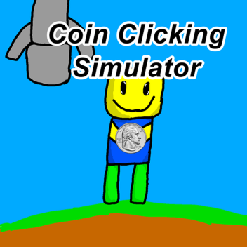 Coin Clicking Simulator