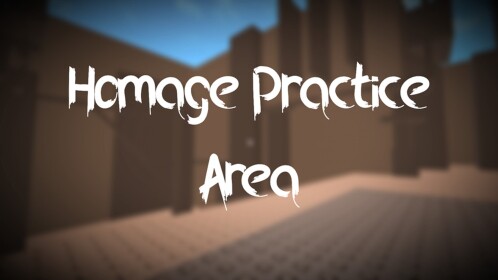 Homage Practice Area
