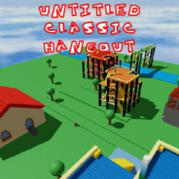 Untitled Classic Hangout