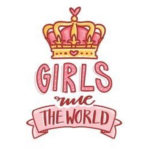 GIRLS RULE DA WORLD <3