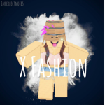 ~ X Fashion ~