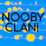 NOOBY CLAN!