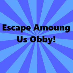 Escape Amoung Us Obby