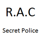 R.A.C-Secret Police!!!