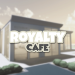 [NEW] Royalty Cafe