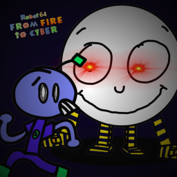 Robot 64: From Fire To Cyber