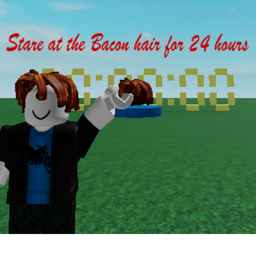 Stare at Bacon Hair for 24 hours