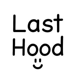 [🌸] Last Hood
