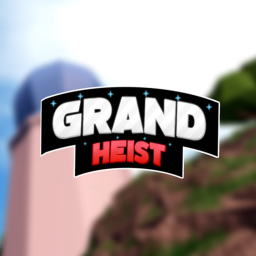 Grand Heist (In Development)