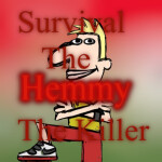 Survive Hemmy The Killer