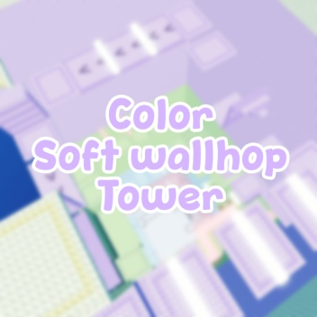 [UPDT] Color Soft Wallhop Tower