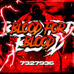 Blood For BIood