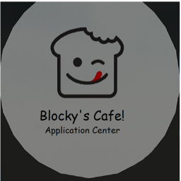 Blocky's Cafe Application Center