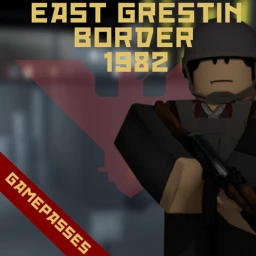 {𝐆𝐀𝐌𝐄𝐏𝐀𝐒𝐒𝐄𝐒} East Grestin Border, 1982 icon