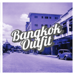 Bangkok Outfit
