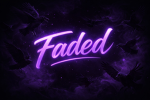 FADED ; AD