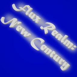 Flux Realm: New Century