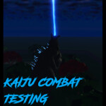 Kaiju Combat Testing [ DISCONTINUED ]