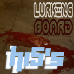 Hi5's Lurking Board